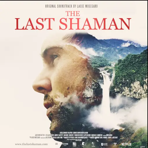 The Last Shaman Documentary Film